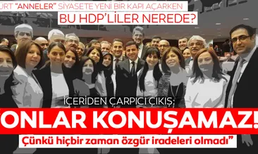 Onlar konuşamaz! Çünkü iradeleri yok ve hiçbir zaman olmadı!
