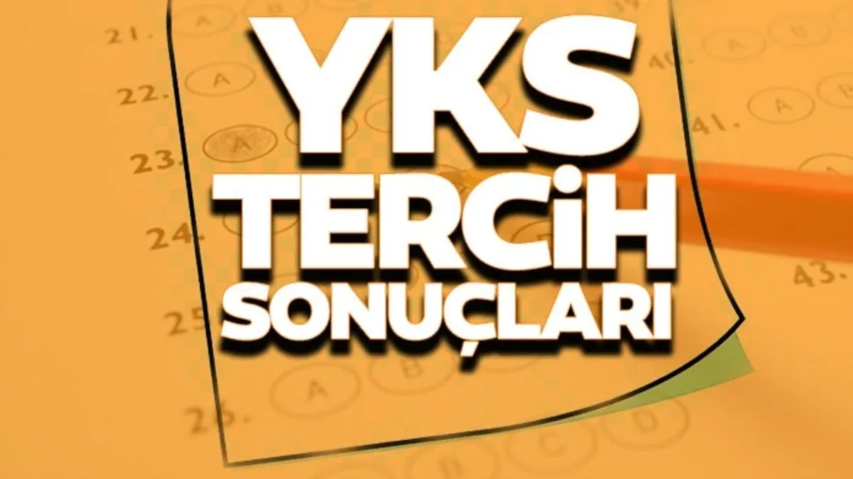 YKS tercih sonuçları ne zaman açıklanacak, tarih belli oldu mu? YKS tercih sonuçları için gözler ÖSYM'de!