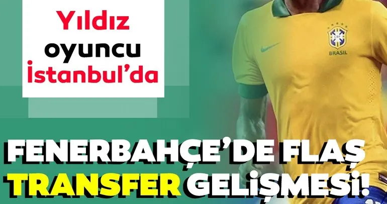 Son dakika haberi: Fenerbahçe’de flaş transfer gelişmesi! Yıldız oyuncu İstanbul’da…
