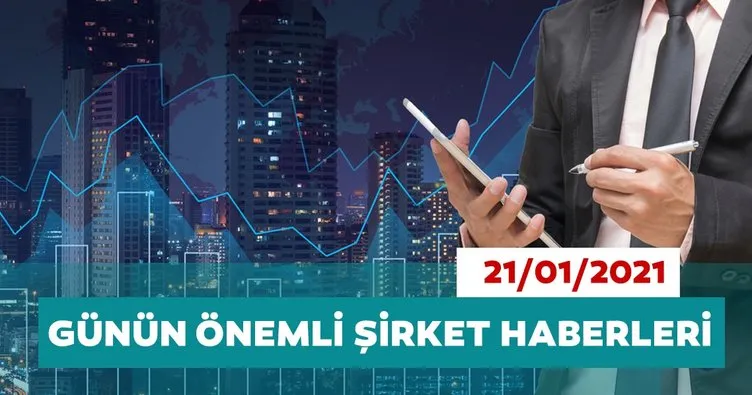 Borsa İstanbul’da günün öne çıkan şirket haberleri ve tavsiyeleri 21/01/2021