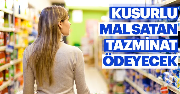 Kusurlu mal satan tazminat ödeyecek