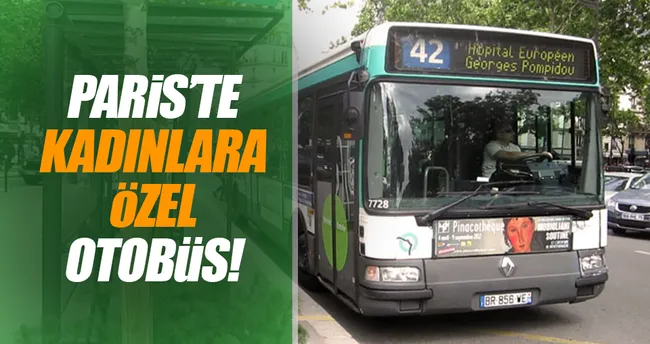 Paris Te Kadinlara Ozel Otobus Uygulamasi Son Dakika Haberler