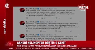MHP Lideri Devlet Bahçeli’den helikopter kazasında şehit olan askerler için başsağlığı mesajı | Video