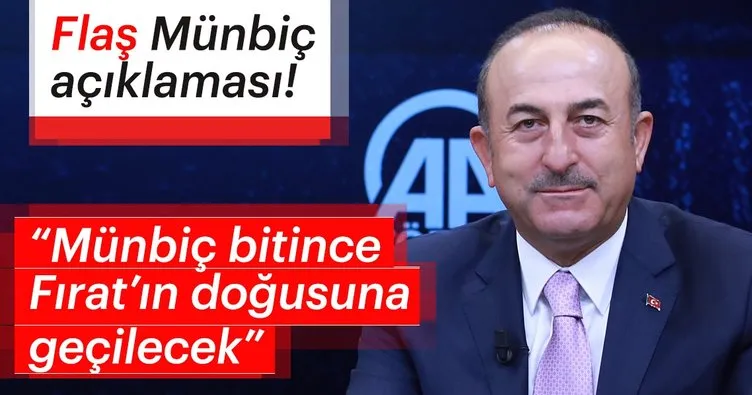 Son dakika haber: Dışişleri Bakanı Mevlüt Çavuşoğlu’ndan flaş Münbiç açıklaması