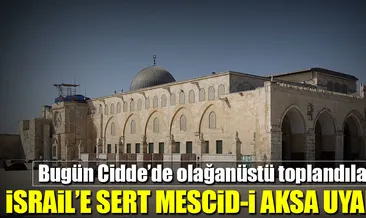 İİT’den İsrail’e sert Mescid-i Aksa uyarısı