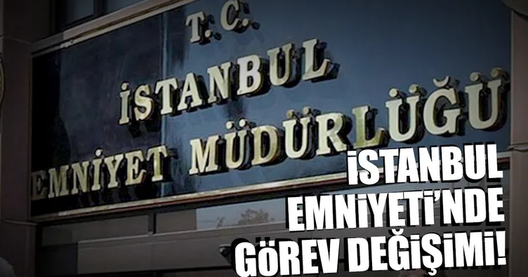 İstanbul Emniyeti’nde görev değişimi yapıldı