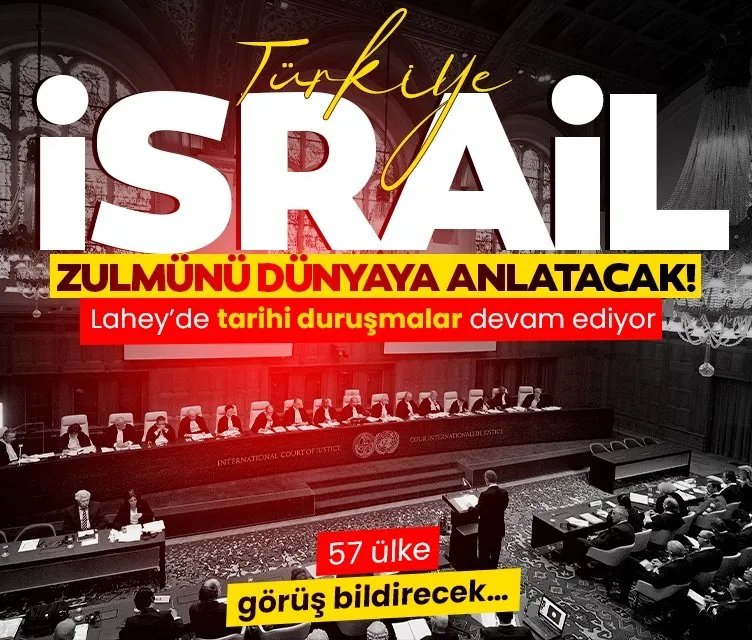 Türkiye İsrail zulmünü dünyaya anlatacak: Gözler Uluslararası Adalet Divanı’nda!