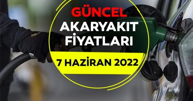 Akaryakıt zammı sonrası akaryakıt fiyatları 7 Haziran: Son benzin ve akaryakıt zammıyla birlikte il il mazot ve benzin fiyatları ne kadar, kaç TL oldu?