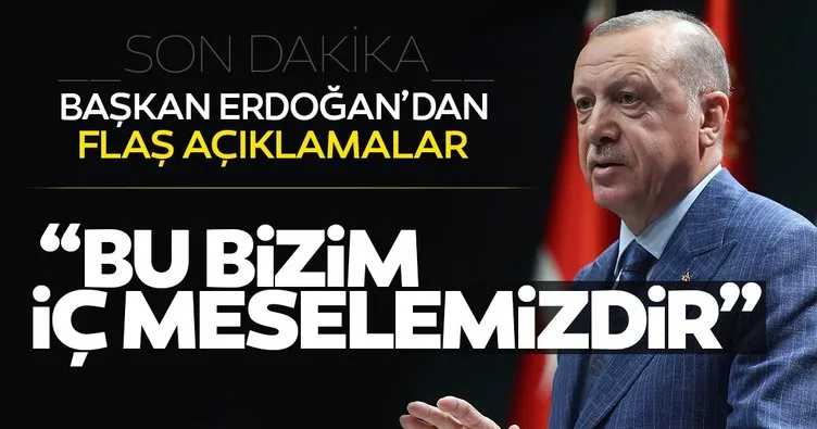 Başkan Erdoğan’dan son dakika açıklaması: Ayasofya iç meselemiz, karar milletimizindir
