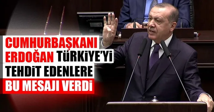 Son dakika: Cumhurbaşkanı Erdoğan’dan Türkiye’yi tehdit edenlere sert mesaj