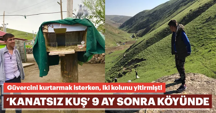 ‘Kanatsız Kuş’ 9 ay sonra köyünde