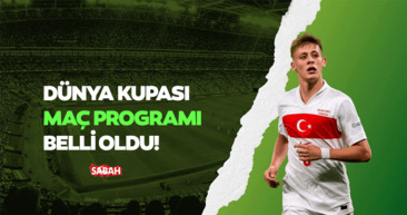 MİLLİLERİN 2026 MAÇ TAKVİMİ: Dünya Kupası’nda milli maçlar ne zaman ve nerede oynanacak?