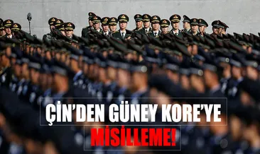 Çin’den Güney Kore’ye karşı misilleme