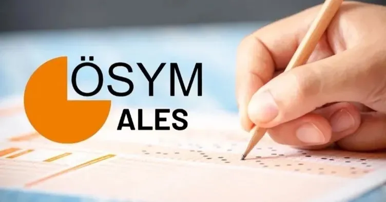 2027 ALES tarihleri ne zaman? ÖSYM takvimi açıklandı! ALES başvuru ve sınav tarihleri