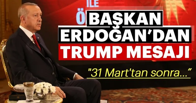 Başkan Erdoğan'dan 31 Mart sonrası için flaş mesaj