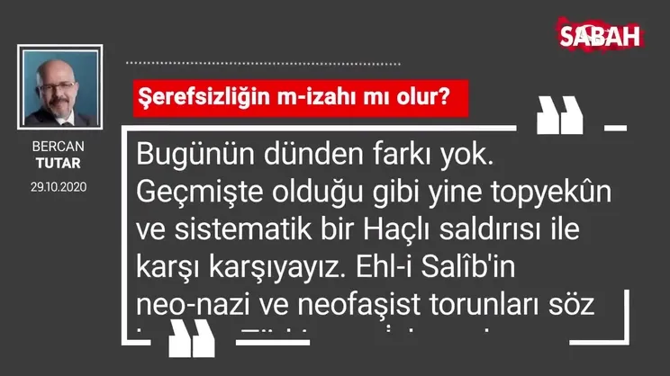 Bercan Tutar 'Şerefsizliğin m-izahı mı olur?'