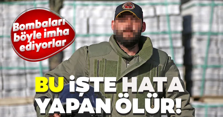 Bomba uzmanları canlarını hiçe sayıyor!