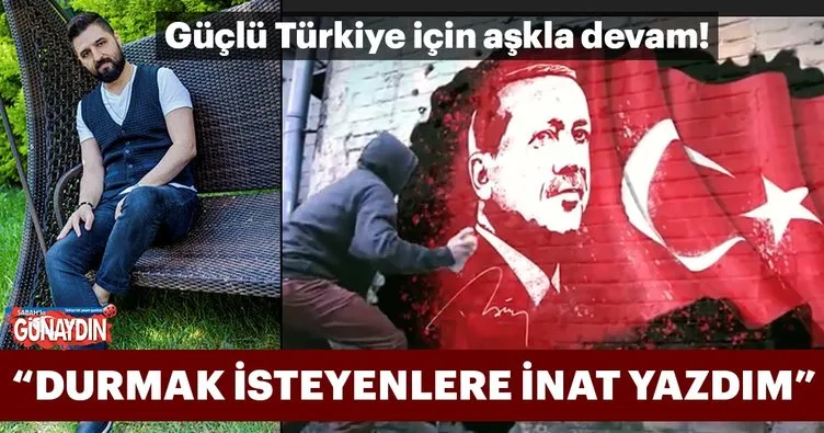 Ceyhun Çelikten: Güçlü Türkiye için aşkla devam