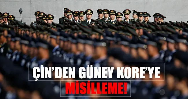Çin’den Güney Kore’ye karşı misilleme