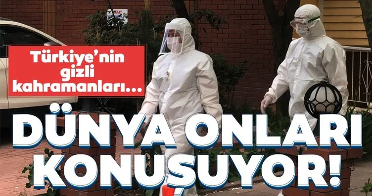 Dünya onları konuşuyor! İşte Türkiye'nin gizli kahramanları...