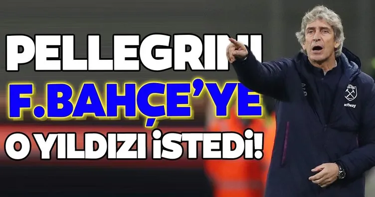 Pellegrini Fenerbahçe’ye o yıldızı istedi!