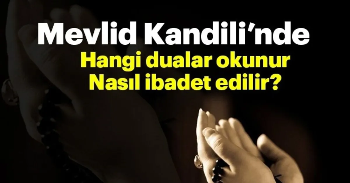 mevlid kandili okunacak dualar