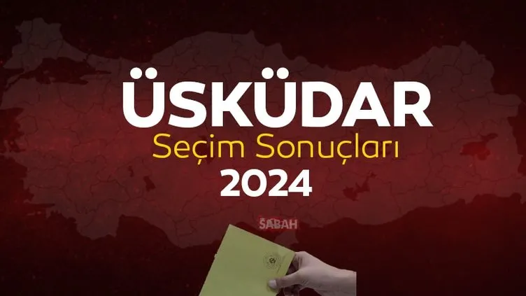 İstanbul ÜSKÜDAR SEÇİM SONUÇLARI 2024 || Üsküdar 31 Mart belediye yerel seçim sonuçları