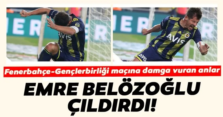 Emre Belözoğlu çıldırdı! Fenerbahçe - Gençlerbirliği maçına damga vuran anlar