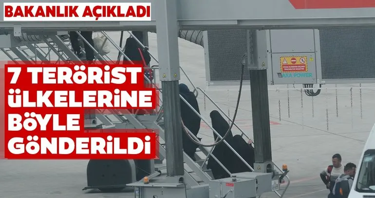 İstanbul’dan 7 yabancı terörist savaşçı sınır dışı edildi