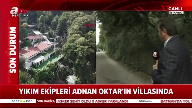 Adnan Oktar'ın villası yıkılacak