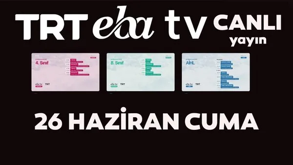 TRT EBA TV izle! (26 Haziran Cuma) Ortaokul, İlkokul, Lise dersleri 'Uzaktan Eğitim' canlı yayın | Video