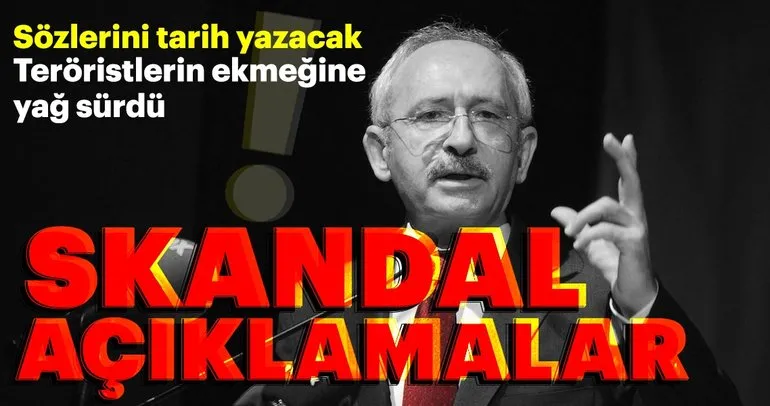 Kemal Kılıçdaroğlu’ndan teröriste ve terör örgütlerine sözlü destek