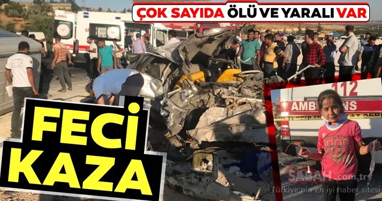 Gaziantep’te feci trafik kazası: Ölüler ve yaralılar var
