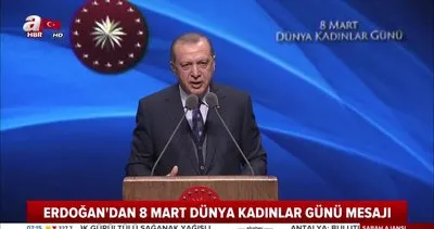 Cumhurbaşkanı Erdoğan’dan 8 Mart Dünya Kadınlar Günü özel mesajı | Video