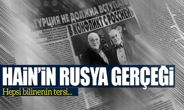 Rusya için oluşan ters FETÖ algısı!
