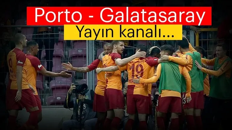 Son dakika: Porto   Galatasaray maçı ne zaman saat kaçta? Porto Galatasaray maçı hangi kanalda?