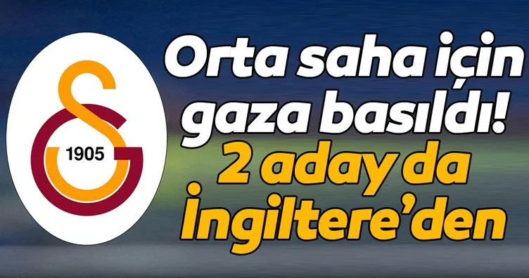 Galatasaray orta saha için gaza bastı! Premier Lig’den 2 aday