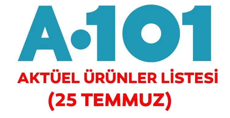 25 Temmuz 2019 A101 Aktuel Urunler Katalogu Yayinlandi A101 Yeni Haftanin Aktuel Urunler Listesi Yine Indirim Firsatlariyla Dolu En Son Haber