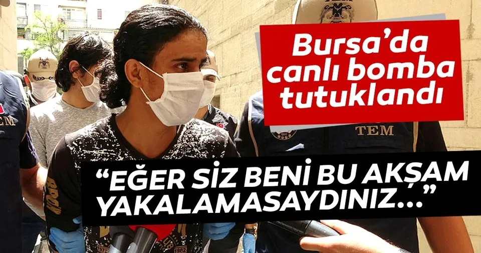 Bursa Da Canli Bomba Tutuklandi Son Dakika Haberler