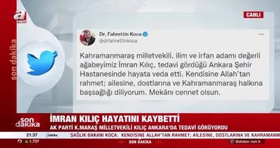 Son dakika: AK Parti Milletvekili İmran Kılıç, hayatını kaybetti | Video