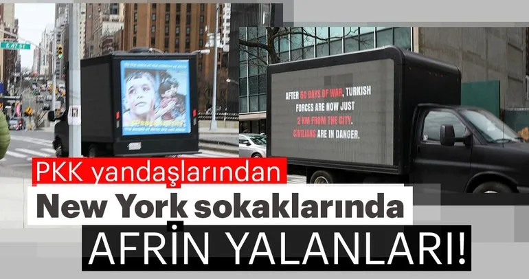 PKK yandaşlarından New York sokaklarında Afrin yalanı