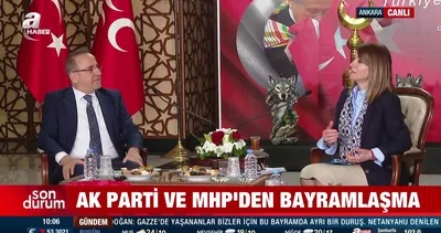 SON DAKİKA: Ak Parti ve MHP Heyetleri bayramlaştı!