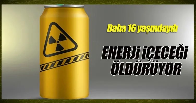 Fazla enerji içeceği genç yaşta öldürdü