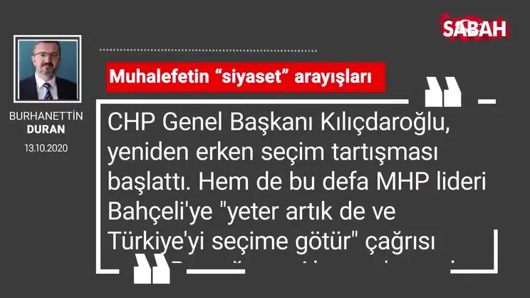 Burhanettin Duran | Muhalefetin “siyaset” arayışları |