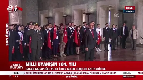 Milli uyanışın 104. yılı! Bakan Kasapoğlu ve 81 ilden gelen gençler Anıtkabir'i ziyaret etti | Video