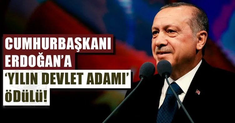 Cumhurbaşkanı Erdoğan’a ’Yılın Devlet Adamı’ ödülü verildi