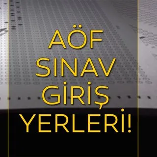 AÖF 3 ders sınav yerleri açıklandı: İşte Açıköğretim Fakültesi (AÖF) 3 ders sınav giriş belgesi alma - Sınav ne zaman