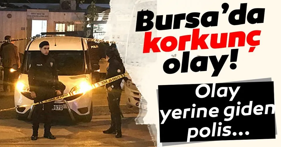 Son dakika haberi Bursa�da korkunç olay! Olay yerine Son dakika haberi Bursa�da korkunç olay! Olay yerine