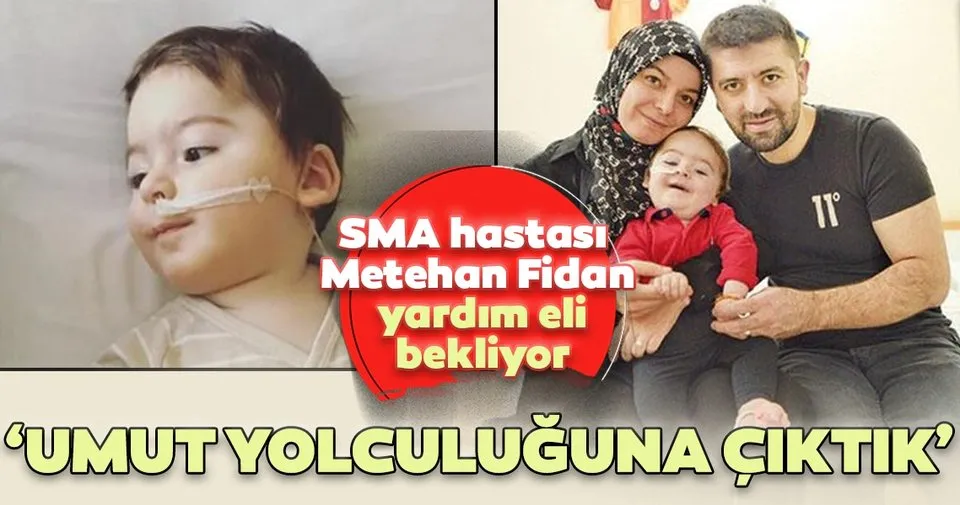 SMA hastası Metehan Fidan bebek yardım eli bekliyor Son SMA hastası Metehan Fidan bebek yardım eli bekliyor Son