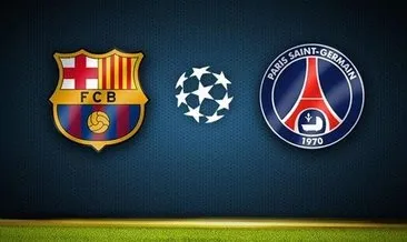 Barcelona - PSG maçı ne zaman, saat kaçta ve hangi kanalda canlı yayınlanacak? - İşte cevabı!